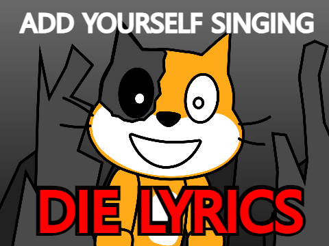 Add Yourself Singing The Die Lyrics Cutscene