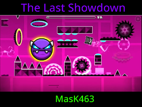 Geometry Dash The Last Showdown